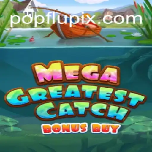 MegaGreatestCatchBonusBuy: A Revolução no Mundo dos Jogos