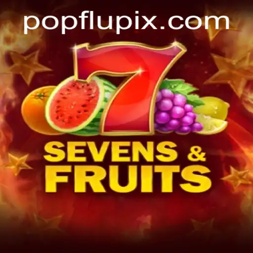 Explorando o Fascinante Mundo de SevensFruits com PopFlu